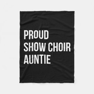 Show Choir Auntie  Fleecefilt
