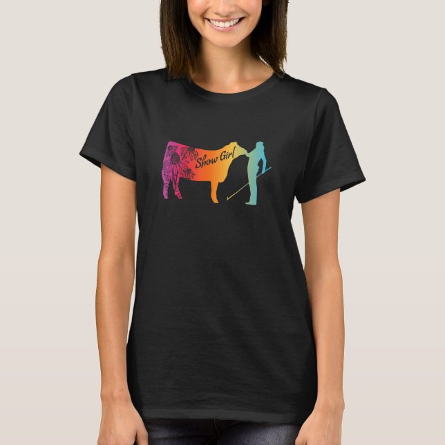 Show Girl  Fun Livestock Cattle Showing T Shirt (Framsida)