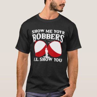 Show me your Bobbers Apparel River Outfit Bass Gir T Shirt