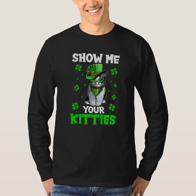 Show Me Your Kitties Naughty St Patricks Day   T Shirt (Framsida)