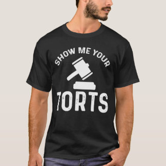 Show me yourorts Lawyer Attorney girl T Shirt