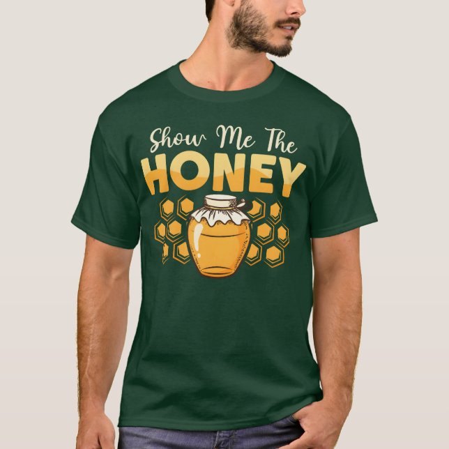 Show Mehe Honey Beekeeper Apiarist Beekeeping frie T Shirt (Framsida)