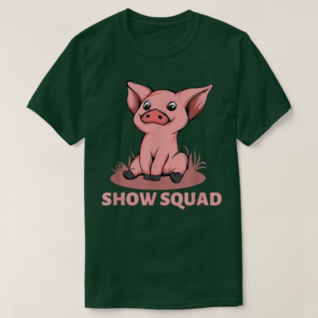 Show Squad - Showing Pigs At The Fair 5267  T Shirt (Design framsida)