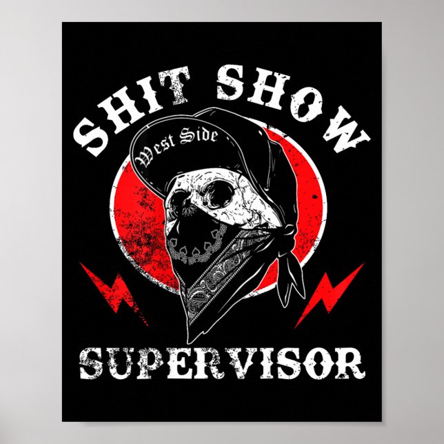 Show Supervisor Cool Boy Skull Sarcastic Work Humo Poster (Framsidan)