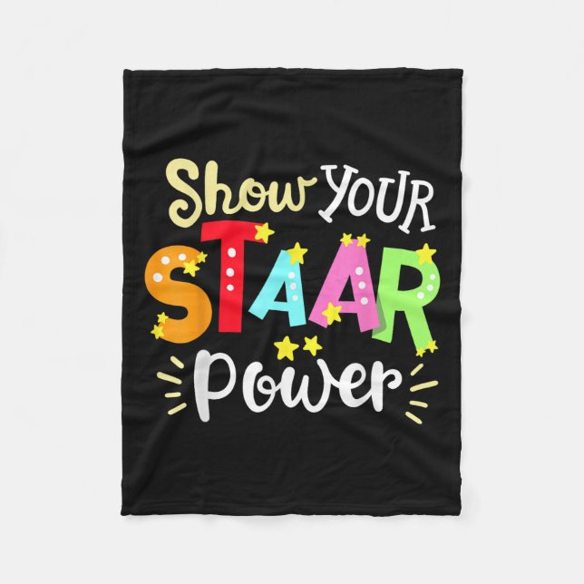 Show Your Staar Wer State Testing Day Exam Student Fleecefilt (Framsidan)