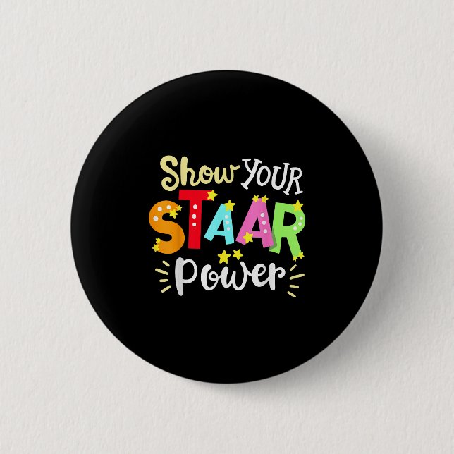 Show Your Staar Wer State Testing Day Exam Student Knapp (Framsida)