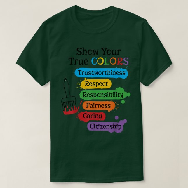 Show your true colors  t shirt (Design framsida)