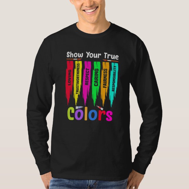 Show your true colours   t shirt (Framsida)