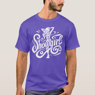 Showgirl och Beyond för män kvinnor ungdom tjej vä T Shirt