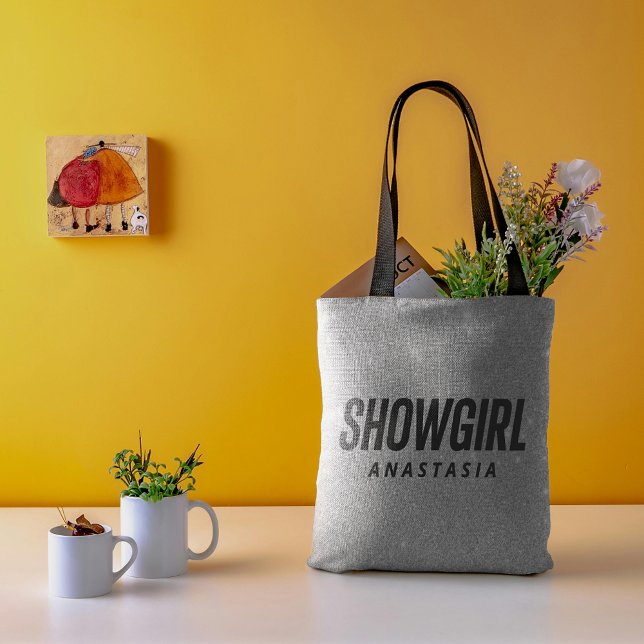 Showgirl Trendig Life of A Dotter Tygkasse (Skapare uppladdad)