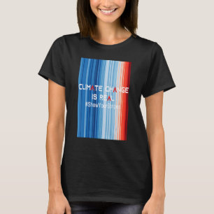 ShowYourStripes CLIMATE CHANGE ÄR VERKLIG Global K T Shirt