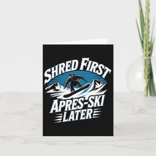 Shred First Apres-ski Senare Snowboarding Winter S Kort