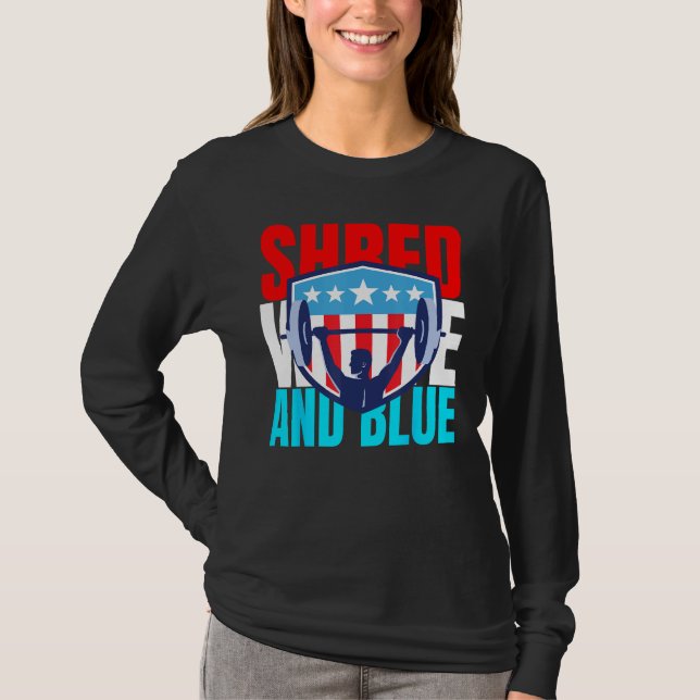 Shred White And Blue är tyngdlyftningsövning  1 T Shirt (Framsida)