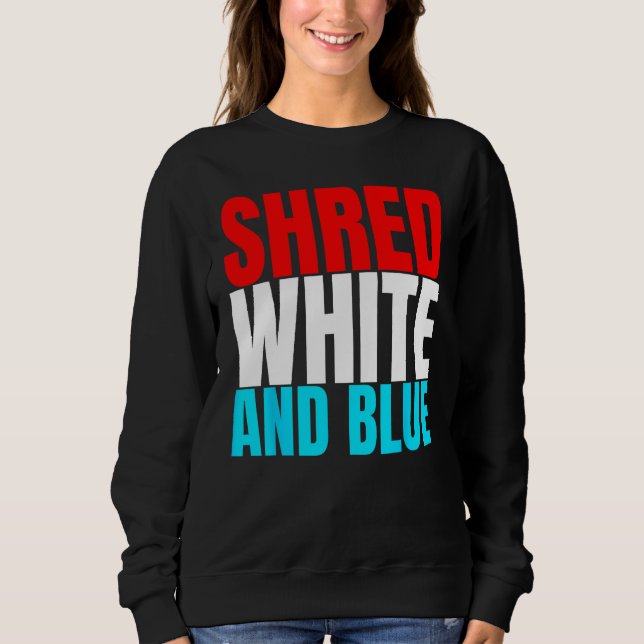 Shred White And Blue is Weightlifting Exercise T Shirt (Framsida)