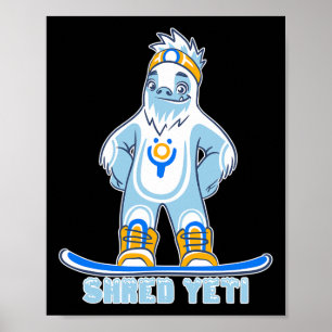 Shred Yeti - Roligt Yeti Bigfoot Sasquatch Snowboa Poster