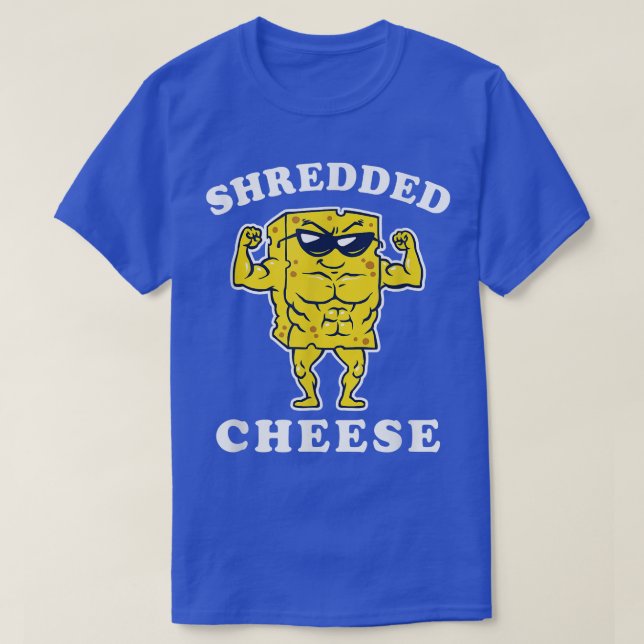 Shredded    CheeseFunny Gym Fitness Liiting  T Shirt (Design framsida)