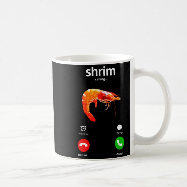 Shrim Is Calling Misspelled Funny Shrimp Calling M Kaffemugg (Höger)