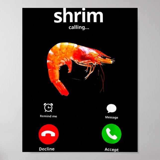 Shrim Is Calling Misspelled Funny Shrimp Calling M Poster (Framsidan)