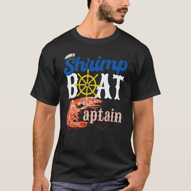 Shrimp Boat Kapten Shrimping T Shirt (Framsida)