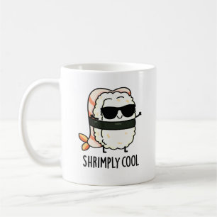 Shrimply Coola Funny Shrimp Sushi Pun Kaffemugg