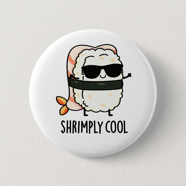 Shrimply Coola Funny Shrimp Sushi Pun Knapp (Framsida)