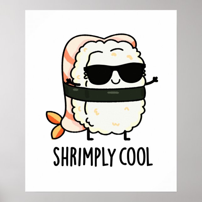 Shrimply Coola Funny Shrimp Sushi Pun Poster (Framsidan)