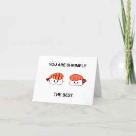 Shrimply the best -suziethesushi kort
