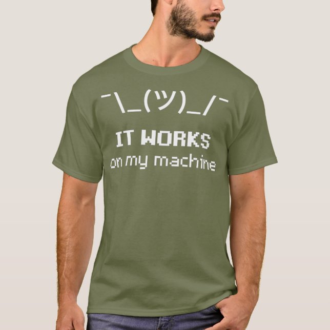 Shrug ASCII Emoticon it fungerar på min Maskin T Shirt (Framsida)