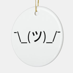 Shrug Emoticon ¯\_(ツ)_/ japanska Kaomoji Julgransprydnad Keramik