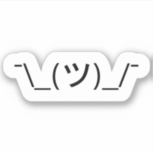Shrug Emoticon ¯\_(ツ)_/ japanska Kaomoji Sticker Klistermärken