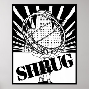 SHRUG Poster inspirerad av Novel Atlas Shruggad