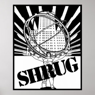 SHRUG Poster inspirerad av Novel Atlas Shruggad