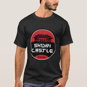 Shuri Castle � Okinawa T Shirt