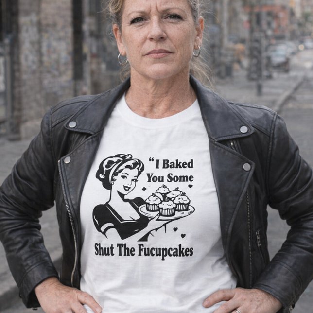 Shut the Fucupcakes T Shirt (Skapare uppladdad)