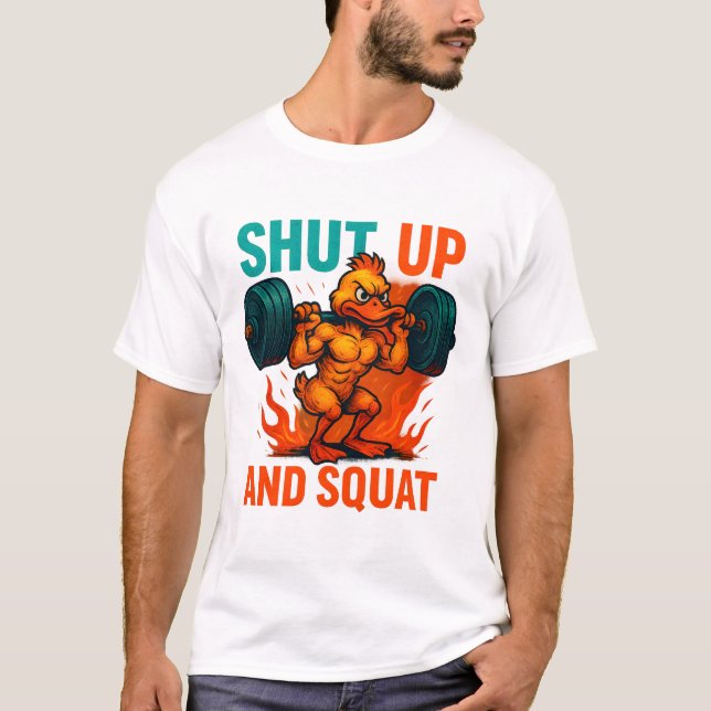 Shut Up And Squat T Shirt (Framsida)