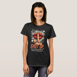 Shut up funny comic woman lips  t shirt