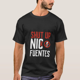 Shut Up, Nick Fuentes , No Platform for Hate T Shirt