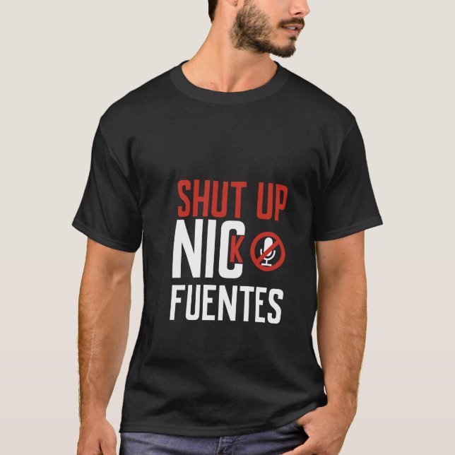 Shut Up, Nick Fuentes , No Platform for Hate T Shirt (Framsida)