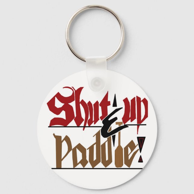 Shut up & paddle nyckelring (Framsida)