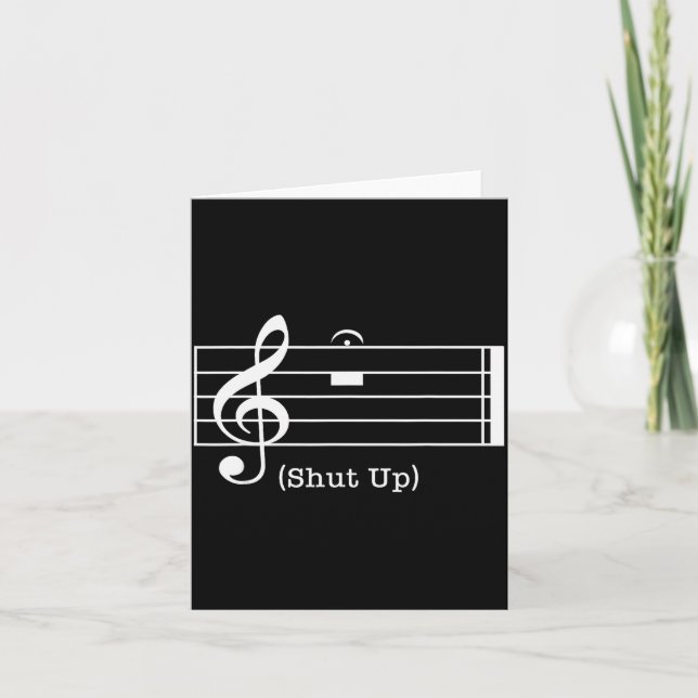 Shut Up Sound Musical Note Funny Music Lovers For  Kort (Framsida)