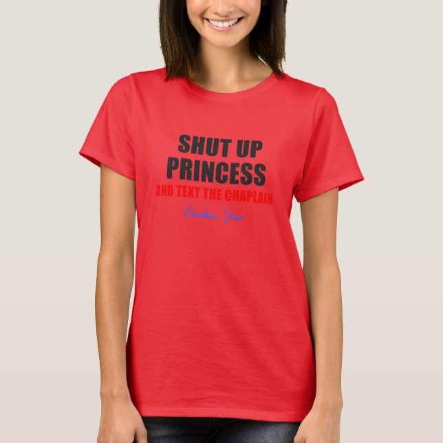 SHUT-UP-TRINCESS T-SHIRT (Framsida)