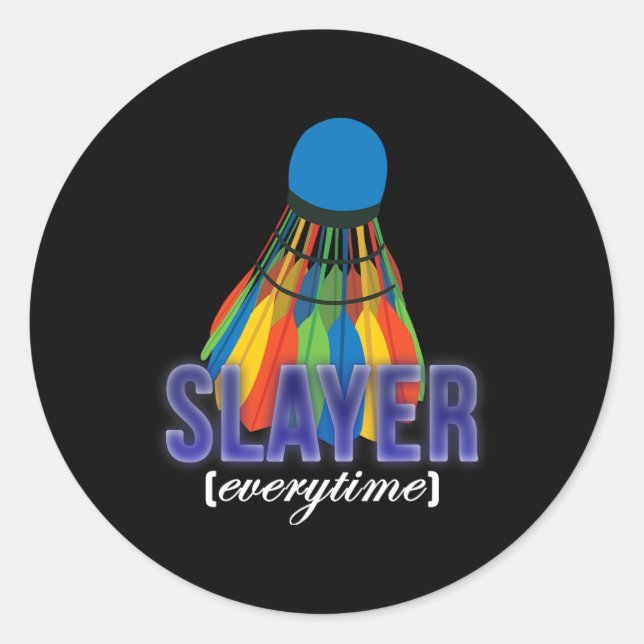 Shuttle Badminton Player-citat Runt Klistermärke (Framsida)