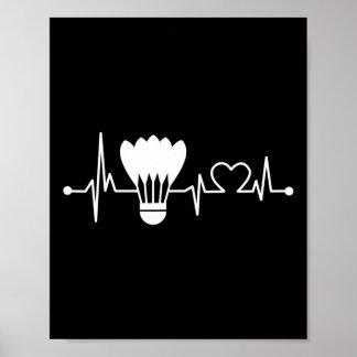 Shuttle Heartslag Funny Badminton Player Gift Poster