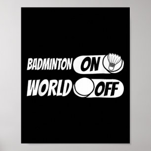 Shuttle Player Team - Racquet Badminton World O Poster
