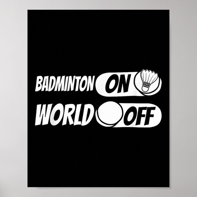Shuttle Player Team - Racquet Badminton World O Poster (Framsidan)