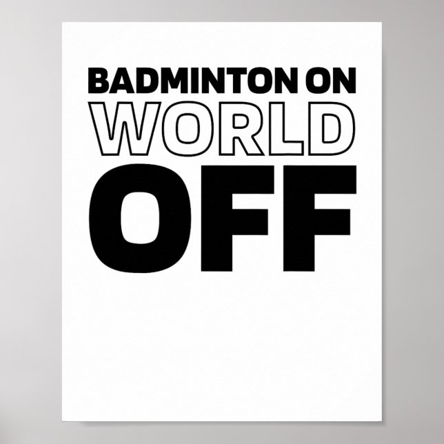 Shuttle Racket - Court Racquet Badminton World Poster (Framsidan)