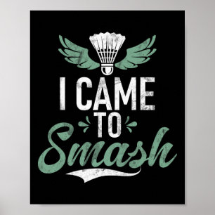 Shuttle underbart som sa att jag kom till Smash Ma Poster