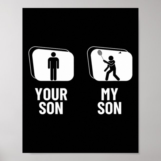 Shuttle Your Son Min son Pappa Mamma Funny Dminton Poster (Framsidan)