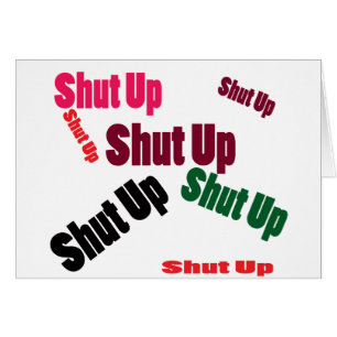 shutup hälsningskort
