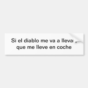 Si el diablo mig va ett llevar bildekal
